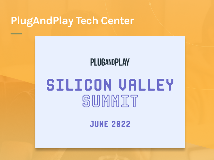 PlugAndPlay Silicon Valley 2022
