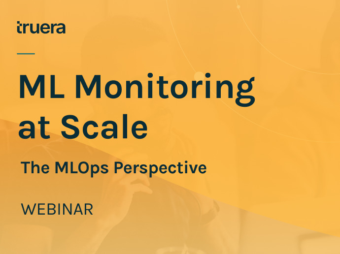 ML Monitoring at Scale - the ML Ops Perspective - webinar