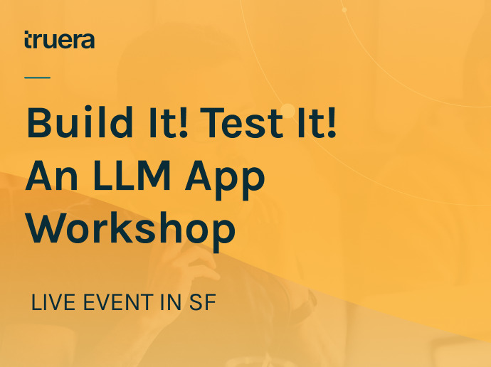 LLM App development and testing workshop - live in San Francisco