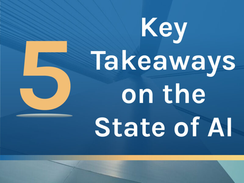 5 Key Takeaways on the State of AI